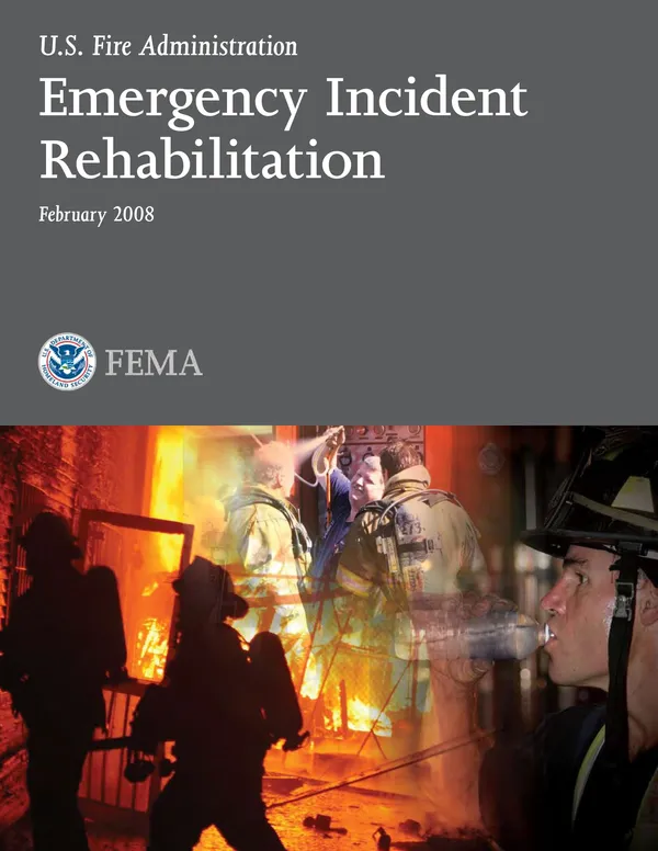 Emergency Incident Rehabilitation