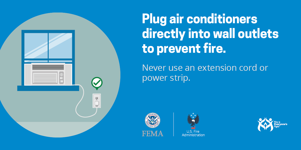 Plug Air Conditioners directly into wall outlets to prevent a fire –  Northbridge Fire Department