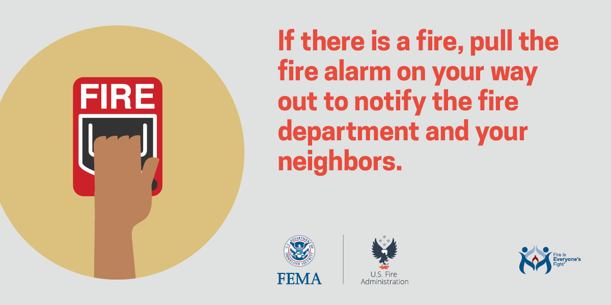 social card: if there is a fire, pull the fire alarm on your way out to notify the fire department and your neighbors