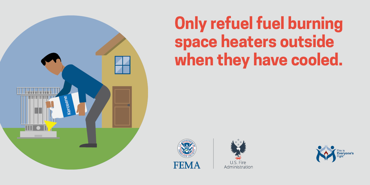 social card: Only refuel fuel burning space heaters outside when they have cooled.