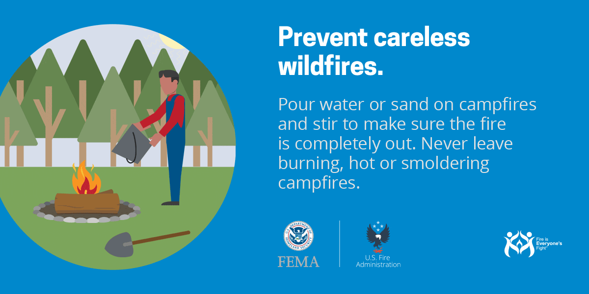 wildfire social card: prevent careless wildfires by making sure your campfire is completely out