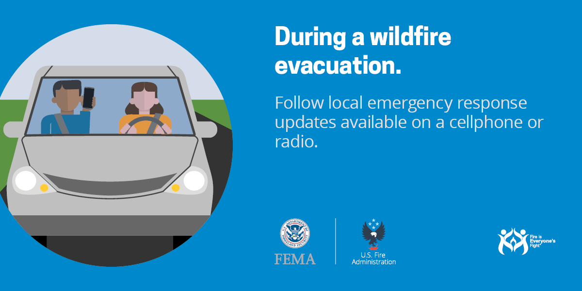 wildfire social card: during a wildfire evacuation, follow local emergency response updates on a cellphone or radio