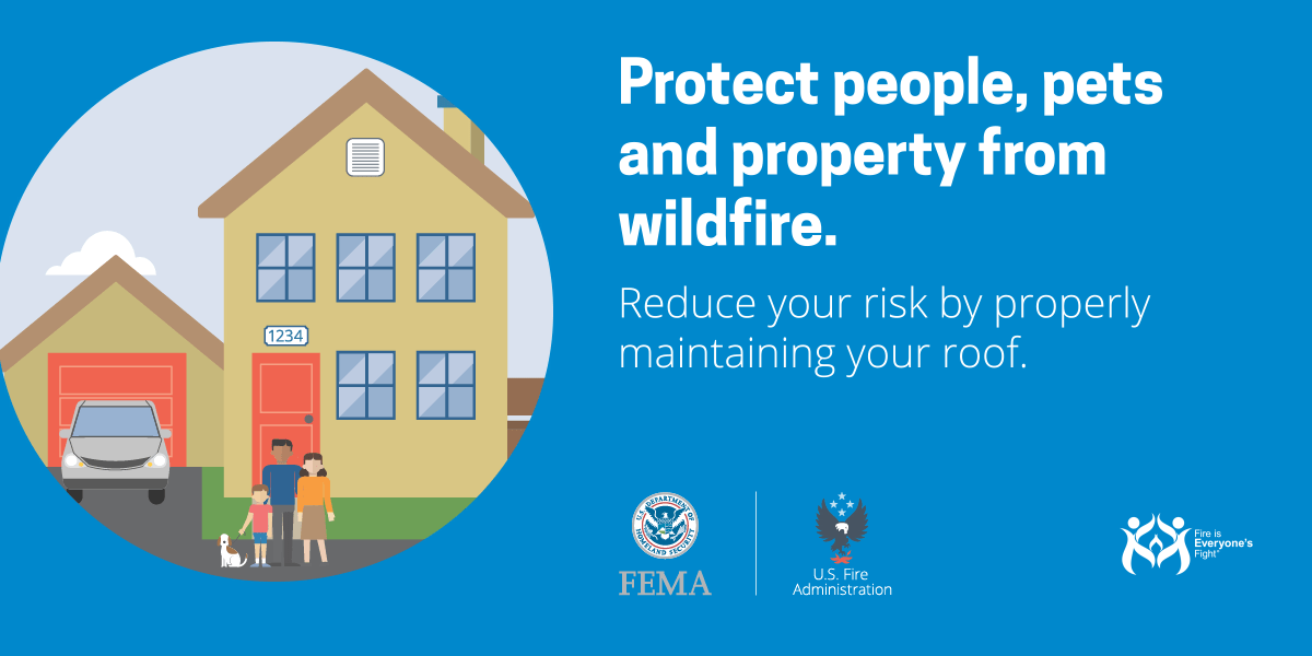 wildfire social card: reduce your wildfire risk by properly maintaining your roof