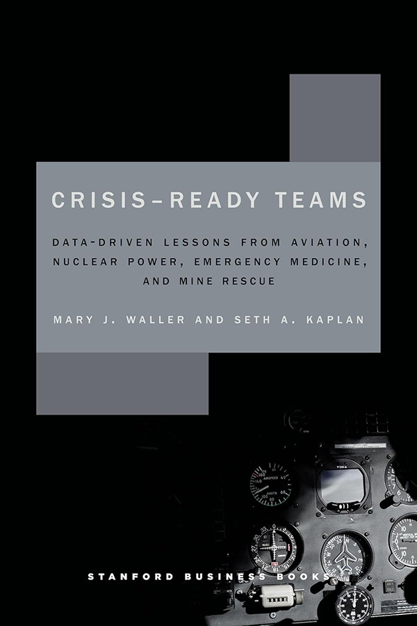 Crisis-ready teams: data-driven lessons from aviation, nuclear power, emergency medicine, and mine rescue