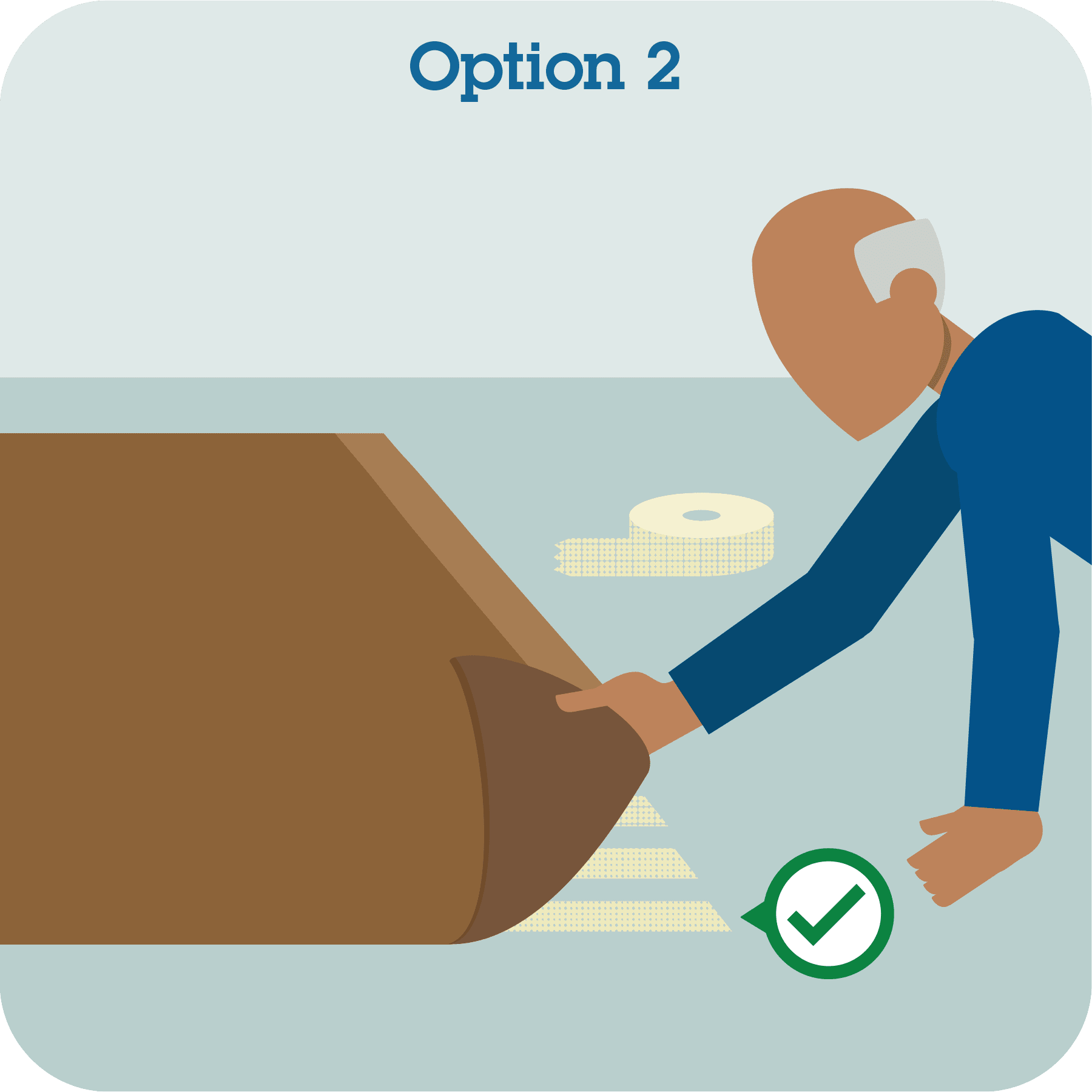 option 2: take measures to ensure the rug stays in place