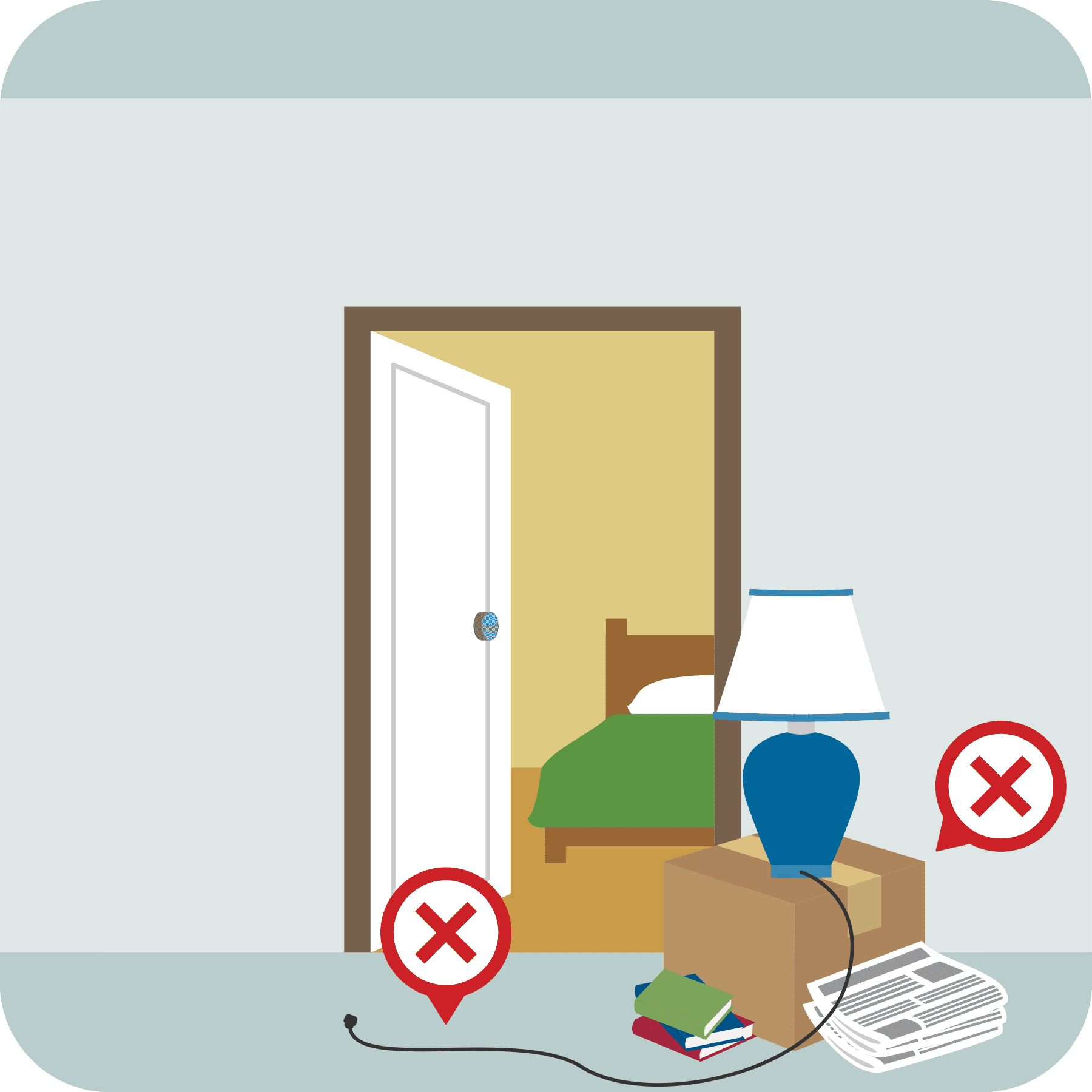 Remove boxes, newspapers, electrical cords and phone cords from walkways and stairs.