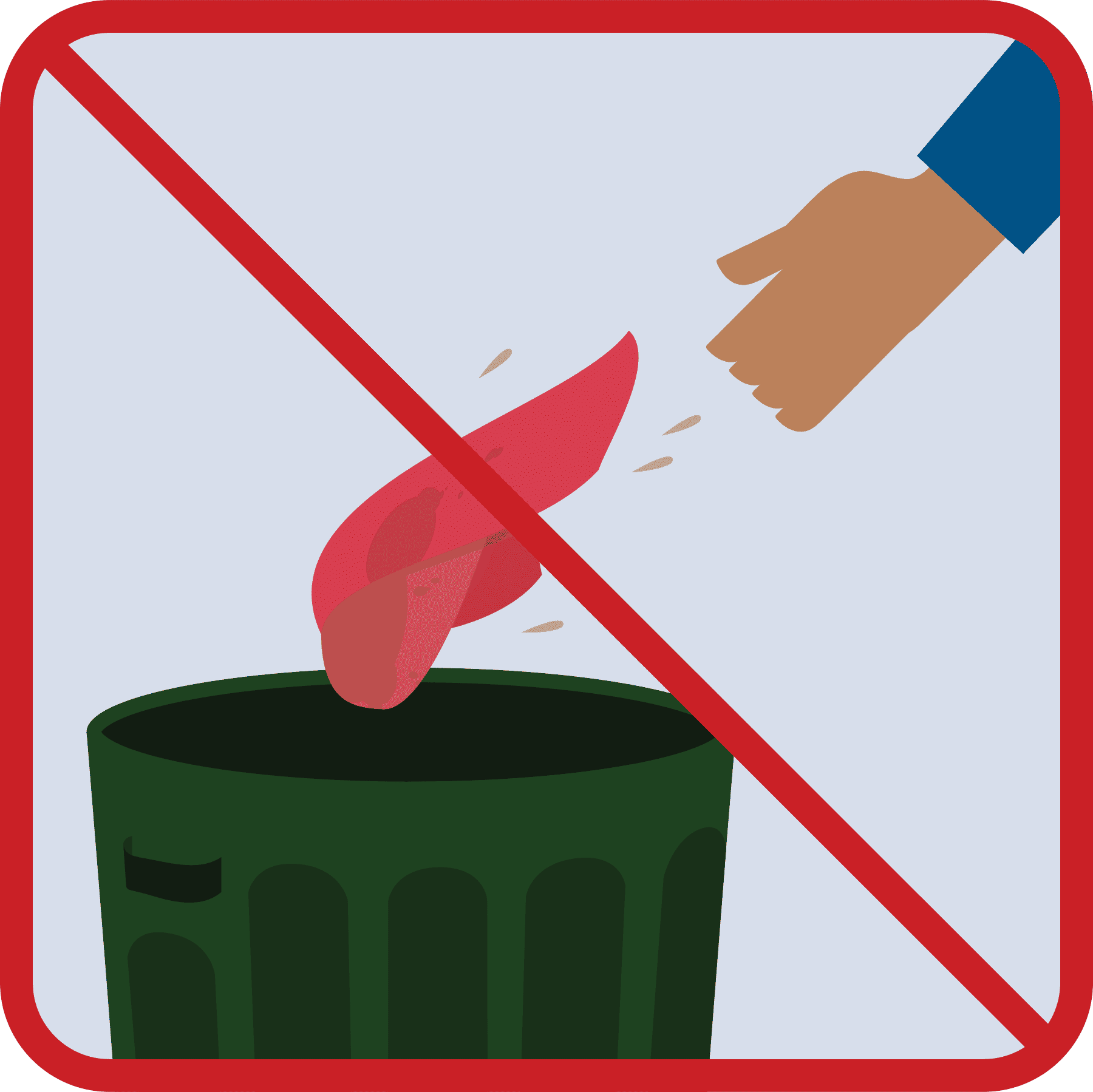 A person is throwing away a rag soaked with flammables into a garbage can. A red line is across the illustration.
